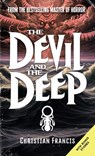The Devil and The Deep - Christian Francis - 9781916582538