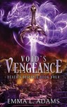 Void's Vengeance - Emma L. Adams - 9781916584136