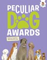 DOGS: Peculiar Dog Awards - Annabel Griffin - 9781916598737