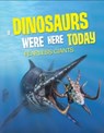 If Dinosaurs Were Here Today - John Allan - 9781916598935