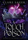 A Touch of Poison - Clare Sager - 9781916607071