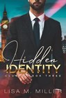 Hidden Identity: ClubHS #3 - Lisa M. Miller - 9781916623002