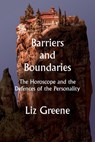 Barriers and Boundaries - Liz Greene - 9781916625068