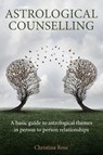 Astrological Counselling - Christina Rose - 9781916625198