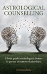 Astrological Counselling - Christina Rose - 9781916625198