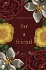 For a friend - Lisa Kay Byus - 9781916632110