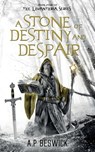 A Stone Of Destiny And Despair - A. P Beswick - 9781916671058