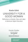 University for a Good Woman - Kaelie Giffel - 9781916704978