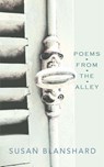 Poems From The Alley - Susan Blanshard - 9781916709140