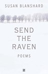 Send The Raven Poems - Susan Blanshard - 9781916709157