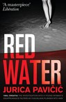 Red Water - Jurica Pavicic - 9781916725157