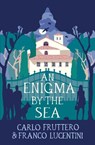 An Enigma by the Sea - Carlo Fruttero - 9781916725195