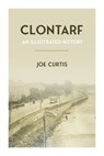 Clontarf - Joe Curtis - 9781916742642
