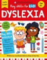 Key Skills for Kids: Dyslexia - Roger Priddy - 9781916745322