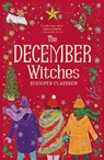 The December Witches - Jennifer Claessen - 9781916747166