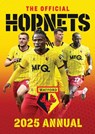 The Official Watford FC Annual 2025 -  - 9781916755086