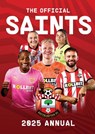 The Official Southampton FC Annual 2025 -  - 9781916755109