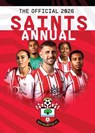The Official Southampton FC Annual 2026 - twocan design - 9781916755611