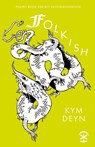 Folkish - Kym Deyn - 9781916760363