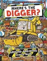 Where’s the Digger? - James Cottell - 9781916763197