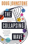 The Collapsing Wave - Doug Johnstone - 9781916788053