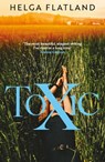 Toxic - Helga Flatland - 9781916788138