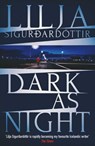 Dark as Night - Lilja Sigurdardottir - 9781916788367