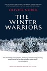The Winter Warriors - Olivier Norek - 9781916788763