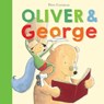 Oliver and George - Peter Carnavas - 9781916790124