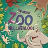 The Great Zoo Hullabaloo! - Mark Carthew - 9781916790216