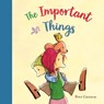 The Important Things - Peter Carnavas - 9781916790896