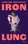 Iron Lung - Kirstine Reffstrup - 9781916806047