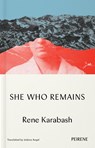 She Who Remains -  - 9781916806184