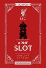Arne Slot - Notes on a Season - Arne Slot ; Liverpool FC - 9781916811492