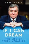 If I Can Dream - Tim Rich - 9781916811546