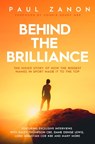 Behind The Brilliance - Paul Zanon - 9781916811577
