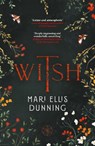 Witsh - Mari Ellis Dunning - 9781916821361