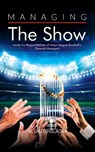 Managing the Show - Al Lautenslager - 9781916849921