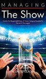 Managing the Show - Al Lautenslager - 9781916849938
