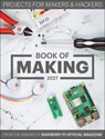Book of Making 2027 - The Makers of Raspberry Pi Official magazine - 9781916868090