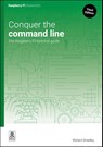 Conquer the command line - Richard Smedley - 9781916868380