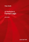 An Introduction to Formal Logic - Peter Smith - 9781916906327
