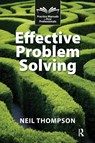 Effective Problem Solving - Neil Thompson - 9781916925373