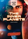The Inner Planets: Use Your Stem Skills to Explore Our Nearest Neighbors - Sarah Eason - 9781916949942