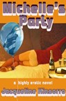 Michelle's Party - Jacqueline Kinsorro - 9781916966536