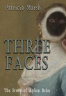 Three Faces - Patricia Marsh - 9781916966604