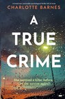 A True Crime - Charlotte Barnes - 9781916978195