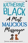 A Most Malicious Messenger - Katherine Black - 9781916978201