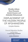 Displacement of the Hazara People of Afghanistan - Khadija Abbasi - 9781916985339