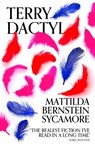 Terry Dactyl - Mattilda Bernstein Sycamore - 9781917008150
